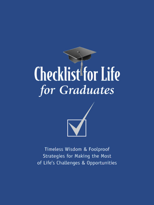 Title details for Checklist for Life for Graduates by Checklist for Life - Available